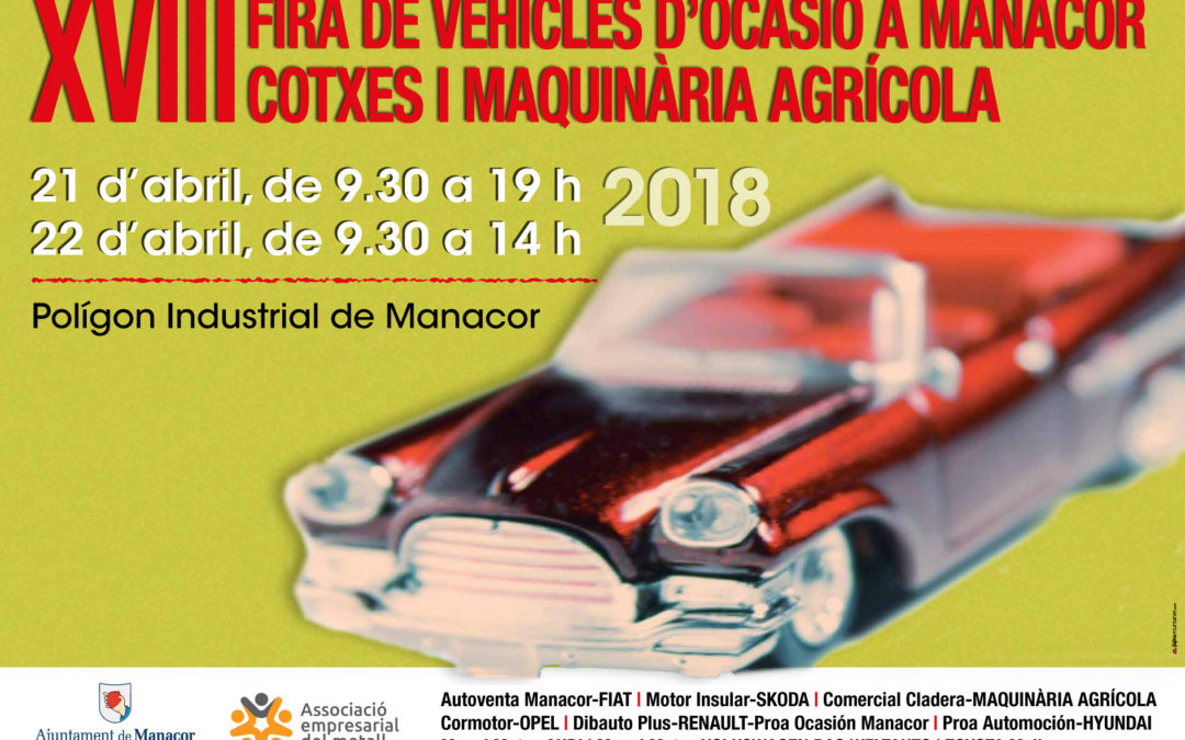 XVIII edició de la Fira de Vehicles d’Ocasió a Manacor, cotxes i maquinària agrícola en el polígon Industrial de Manacor